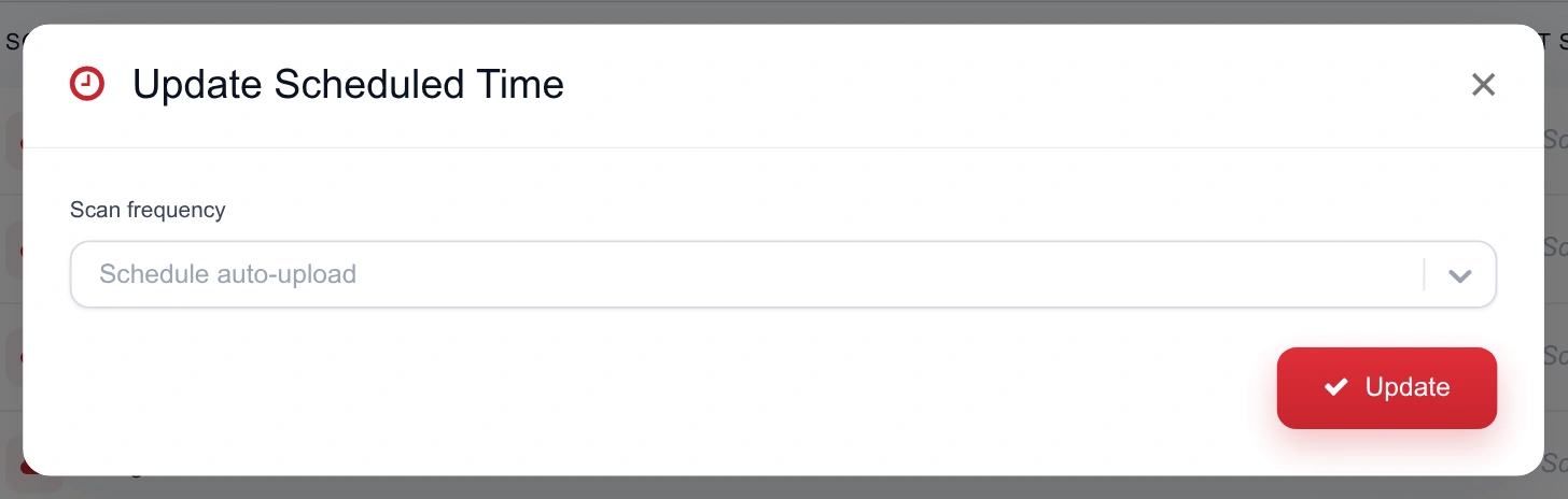 The Update Scheduled Time dialog with a scan-frequency selector and a Schedule auto-upload toggle
