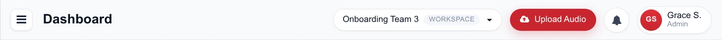 The top bar: page title on the left, then the workspace switcher, Upload Audio, notifications and the signed-in user